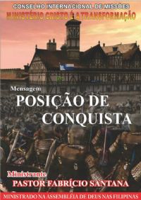 Posio de Conquista - Pastor Fabricio Santana